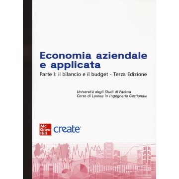 Economia aziendale e applicata. Vol. 1: Il bilancio e il budget
