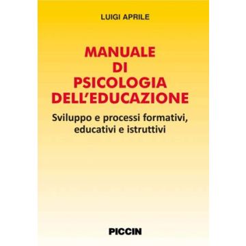 Manuale di Psicologia dell' Educazione