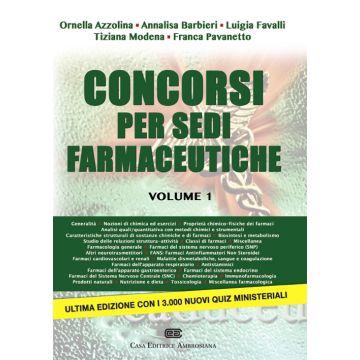 Concorsi per Sedi Farmaceutiche. 3000 nuovi quiz ministeriali  Voll. 1/2  [Azzolina - Ambrosiana/Cea]