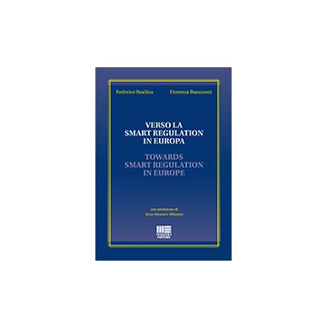 Verso La Smart Regulation In Europa - Towards Smart Regulation in Europe