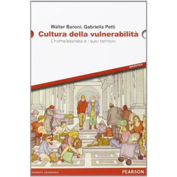 Cultura della vulnerabilità. L'homelessness e i suoi territori
