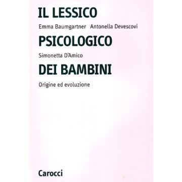 Il Lessico Psicologico Dei Bambini. Origine Ed Evoluzione 