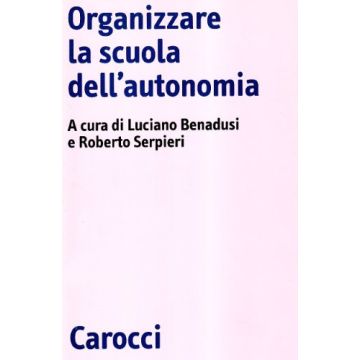 Organizzare la scuola dell'autonomia