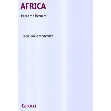 Africa. Tradizione e Modernità