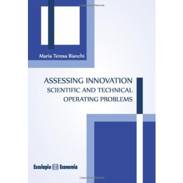 Assessing Innovation. Scientific And Technical Operating Problems