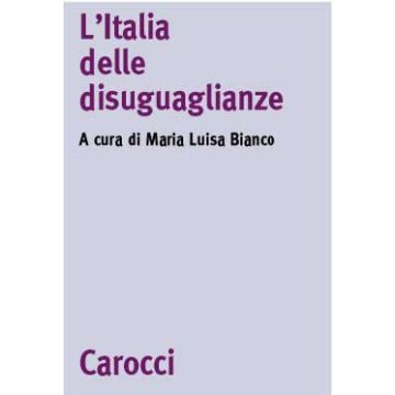 L'Italia delle diseguaglianze