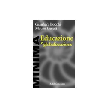 Educazione e globalizzazione   [Bocchi  - Cortina Raffaello]