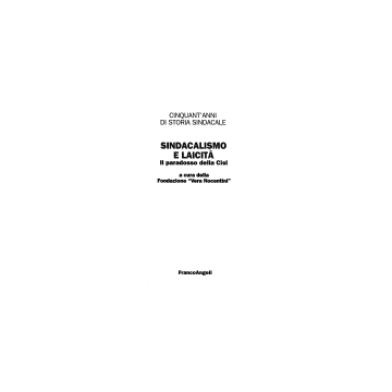 Sindacalismo E Laicita. Il Paradosso Della Cisl - Fondazione Vera Nocentini - Franco Angeli - 9788846417589