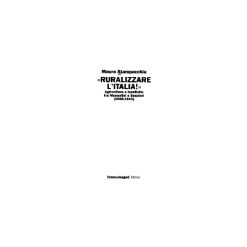 Ruralizzare L'italia! Agricolture E Bonifiche Tra Mussolini E Serpieri (1928-1943) - Stampacchia Mauro - Franco Angeli - 9788846423399