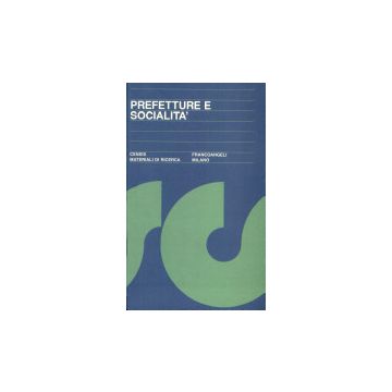 Prefetture E Socialita' - Censis  - Franco Angeli - 9788846401779