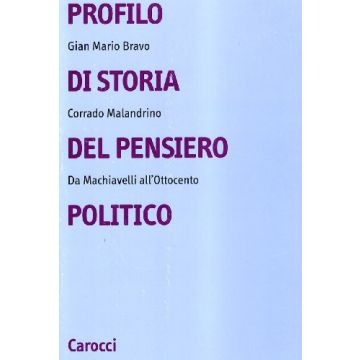 Profilo di storia del pensiero politico. Da Machiavelli all'Ottocento