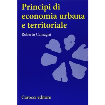 Principi Di Economia Urbana E Territoriale
