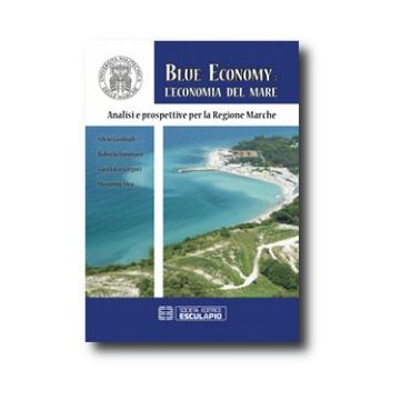 Blue Economy. L'economia Del Mare