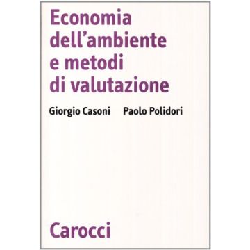 Economia dell'ambiente e metodi di valutazione
