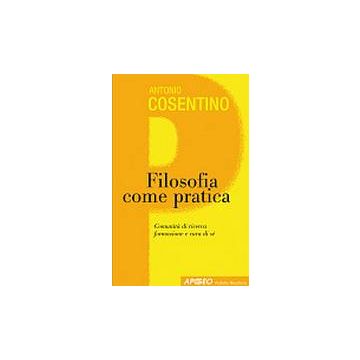 Filosofia Come Pratica Sociale
