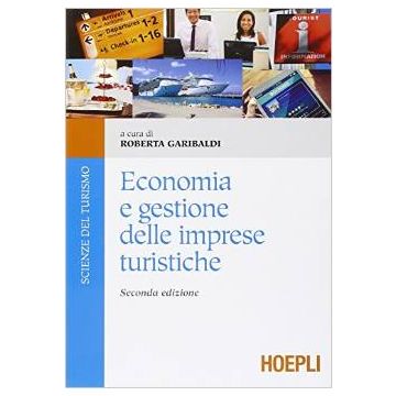 economia-e-gestione-delle-imprese-turistiche-garibaldi-roberta-hoepli-9788820366889