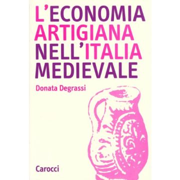 L'economia artigiana nell'Italia medievale