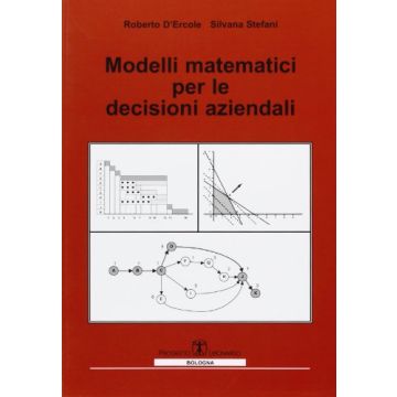 Modelli Matematici Per Le Decisioni Aziendali
