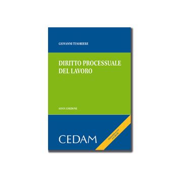 Diritto Processuale Del Lavoro - Tesoriere Giovanni - Cedam - 9788813308780