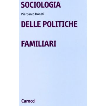 Sociologia Delle Politiche Familiari