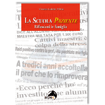 La scuola paziente. Riflessioni in famiglia