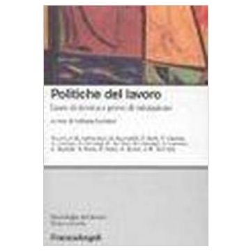 Politiche Del Lavoro. Linee Di Ricerca E Prove Di Valutazione - Luciano - Franco Angeli - 9788846441126