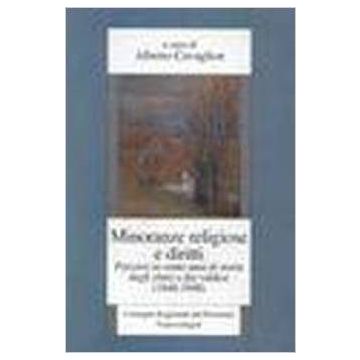 Minoranze Religiose E Diritti. Percorsi In Cento Anni Di Storia Degli Ebrei E Dei Valdesi (1848-1948) - Cavaglion - Franco Angeli - 9788846429629