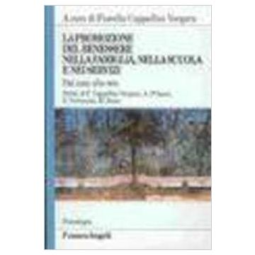 La Promozione Del Benessere Nella Famiglia, Nella Scuola E Nei Servizi. Dal Caso Alla Rete - Cappellini Vergara - Franco Angeli - 9788846426925