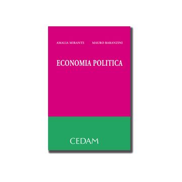 conomia Politica - Mirante Amalia; Baranzini Mauro - Cedam - 9788813315375