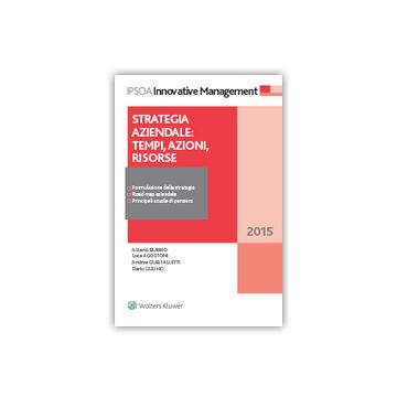 Strategia Aziendale. Tempi, Azioni, Risorse      [Bubbio - Ipsoa]