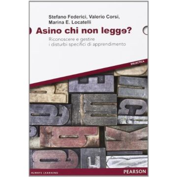 Asino chi non legge? Riconoscere e gestire i disturbi specifici di apprendimento