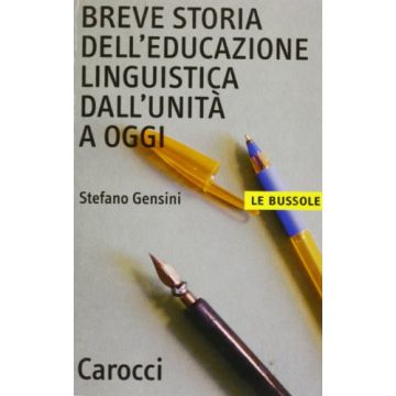 Breve storia dell'educazione linguistica dall'unità a oggi