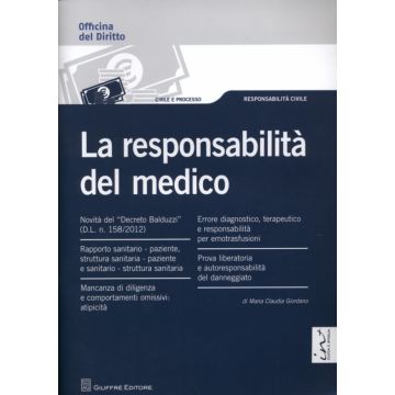 La responsabilita' del medico                [Giordano - Giuffrè]
