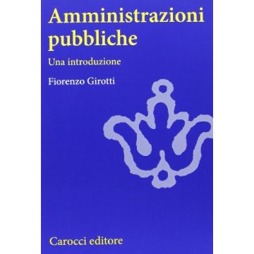 Amministrazioni pubbliche. Una introduzione