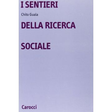 I Sentieri Della Ricerca Sociale 