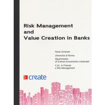 Risk management and value creation in banks