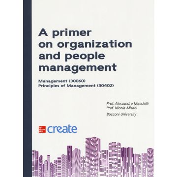 a primer on organization and people management minichilli alessandro misani nicola mcgraw hill