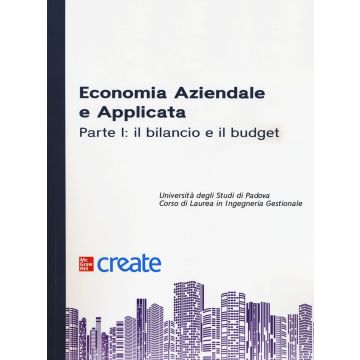 Economia aziendale e applicata. Vol. 1: Il bilancio e il budget