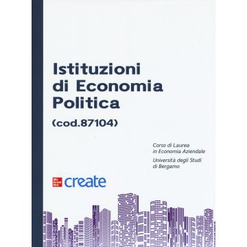 Istituzioni di economia politica - Corso di Laura in Economia Aziendale