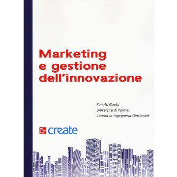 Marketing e gestione dell'innovazione. Con espansione online