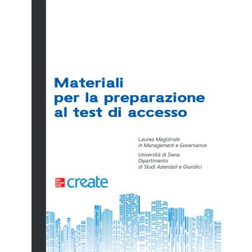 Materiali per la preparazione al test di accesso. Laurea magistrale in management e governance