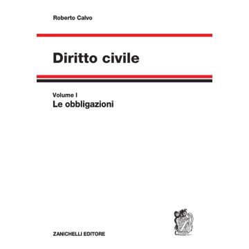 Diritto civile. Vol. 1: Le obbligazioni