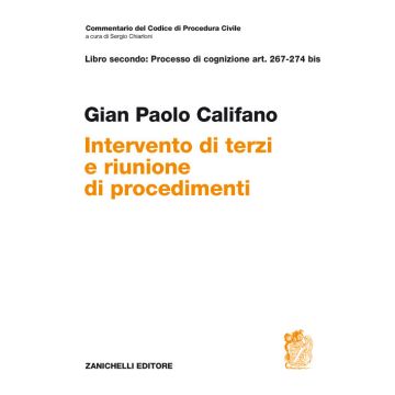 Libro secondo: Processo di cognizione Art. 267-274 bis. Intervento di terzi e riunione di procedimenti