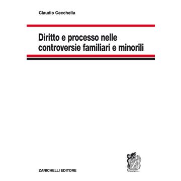 Diritto e processo nelle controversie familiari e minorili