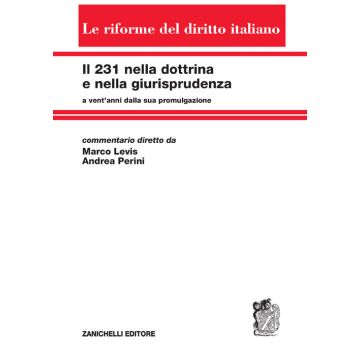 Il 231 nella dottrina e nella giurisprudenza a vent'anni dalla sua promulgazione