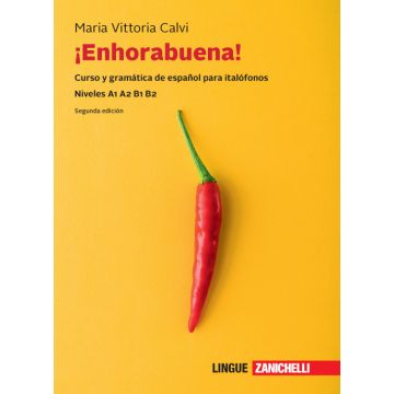 Enhorabuena! Curso y gramática de español para italófonos. Niveles B1 B2. Con e-book