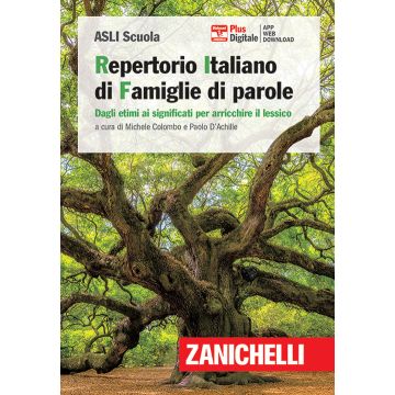 RIF. Repertorio Italiano di Famiglie di parole. Dagli etimi ai significati per arricchire il lessico. Con app. Con Contenuto digitale per download
