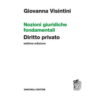 Nozioni giuridiche fondamentali. Diritto privato 7/ed.