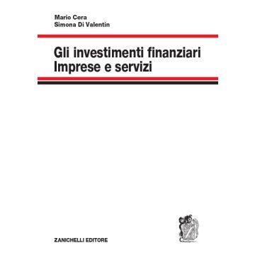 Gli investimenti finanziari. Imprese e servizi