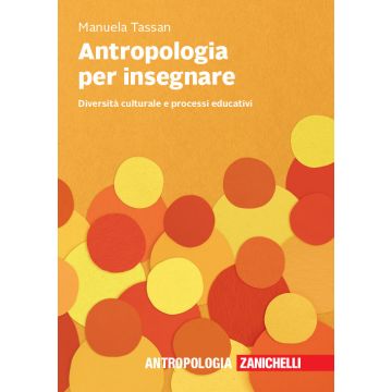 Antropologia per insegnare. Diversità culturale e processi educativi
